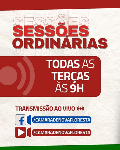 Sessões Ordinárias da Câmara Municipal de Nova Floresta!🚀