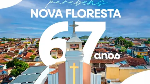 Nova Floresta celebra 67 anos de emancipação política com homenagem da Câmara Municipal