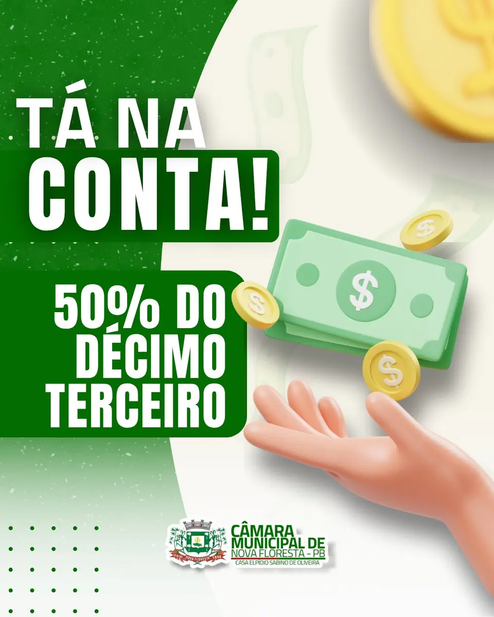 A Câmara Municipal de Nova Floresta antecipou o pagamento da primeira parcela do 13º salário