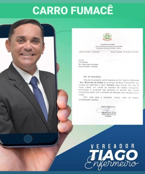 Vereador Tiago Enfermeiro solicita Carro Fumacê a Secretaria de Saúde de Nova Floresta.